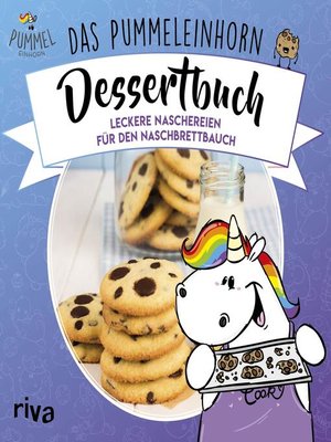 cover image of Das Pummeleinhorn-Dessertbuch